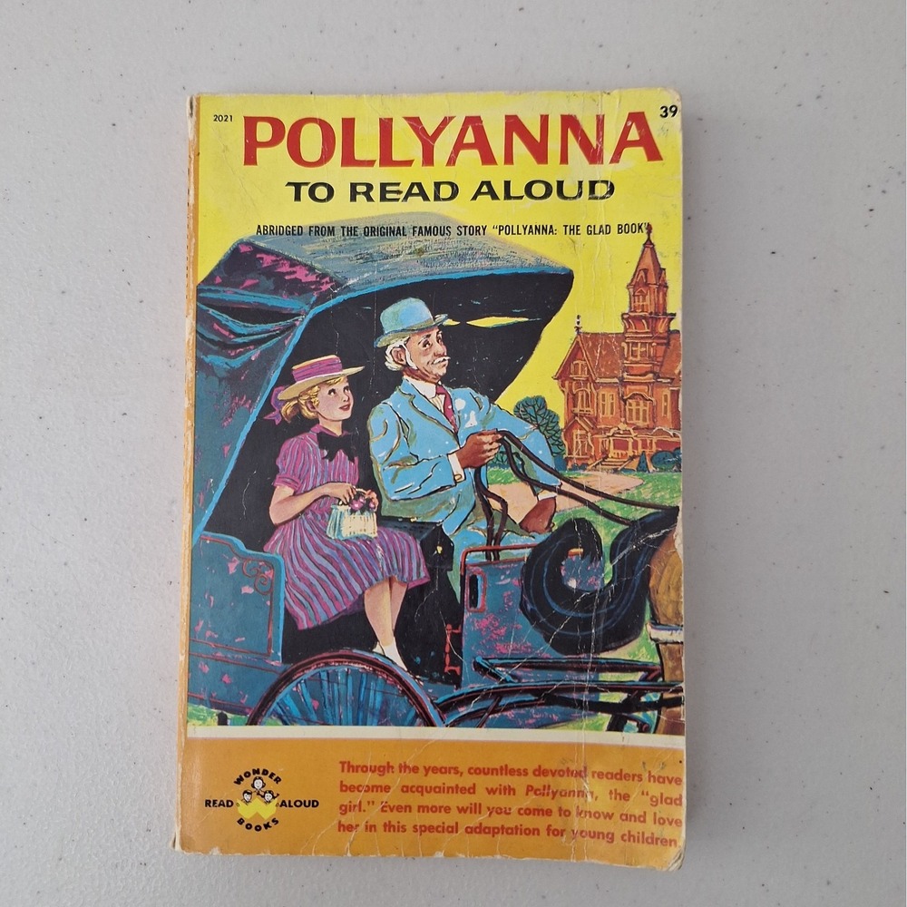 Pollyanna: To Read Aloud, 1960 Wonder Book Eleanor H Porter Oscar Weigle 1st Ed.